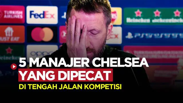 Berita Motion grafis sejumlah nama manajer Chelsea yang dinilai buruk dan dipecat di tengah berjalannya kompetisi. Berikut ulasannya.