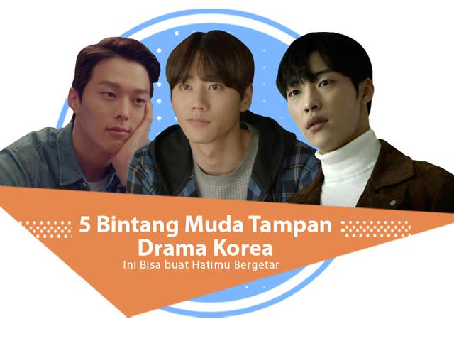 5 Bintang Muda Tampan Drama Korea Ini Bisa Buat Hatimu Bergetar News Entertainment Fimela Com