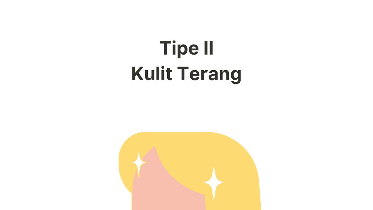 Tipe 2 Skala Fitzpatrick