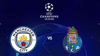 Liga Champions - Manchester City Vs FC Porto (Bola.com/Adreanus Titus)