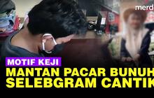 VIDEO: Fakta Geger Motif Selebgram Pandeglang Dibunuh Mantan Pacar Pakai Kloset WC