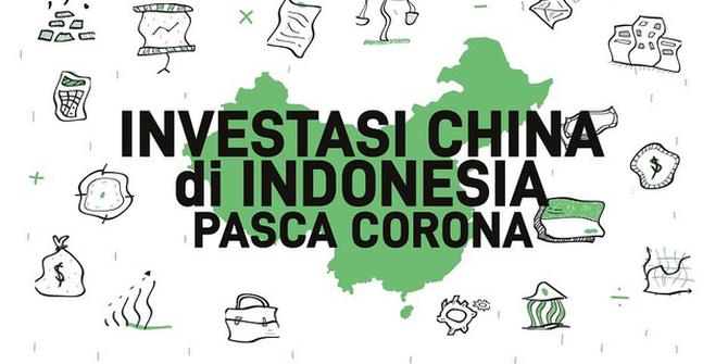 VIDEO: Investasi China di Indonesia Pasca Corona