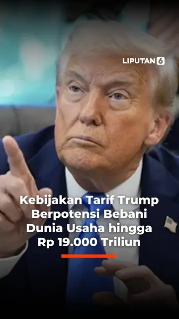 Kebijakan Tarif Trump Berpotensi Bebani Dunia Usaha hingga Rp19.000 Triliun