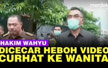 VIDEO: Reaksi Hakim Wahyu soal Heboh Video Curhat Kasus Sambo ke Teman Wanita