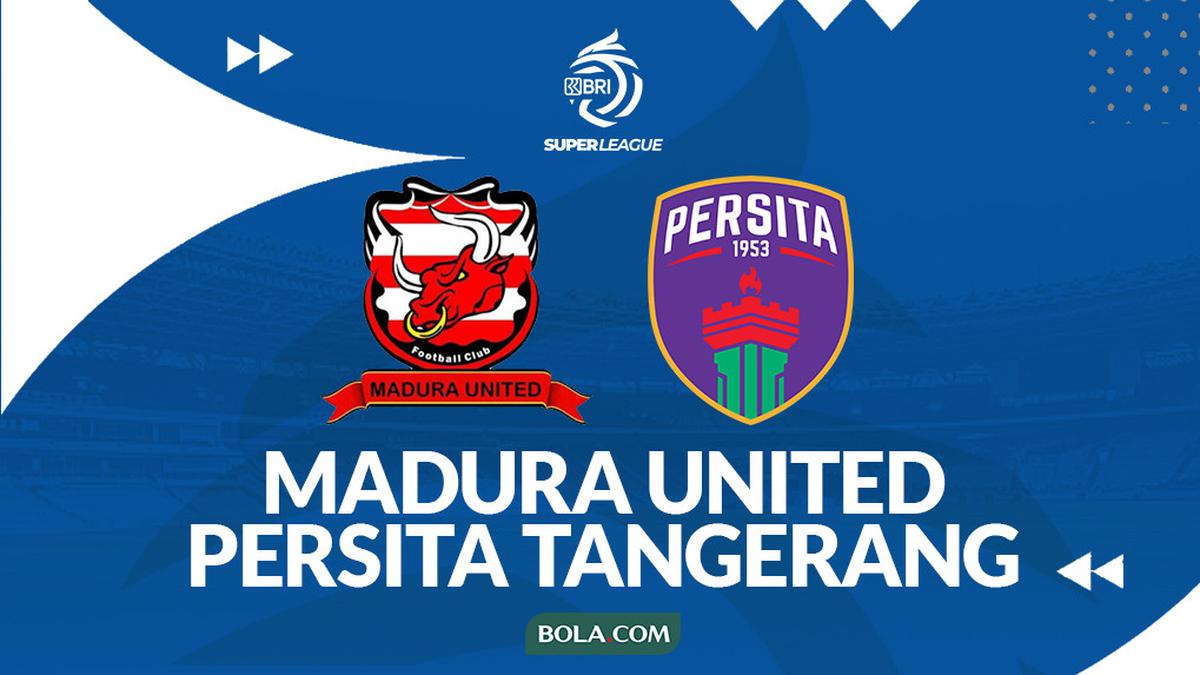 Prediksi Madura United Vs Persita di BRI Super League: Tuan Rumah Ogah Jadi Samsak Kebangkitan Pendekar Cisadane