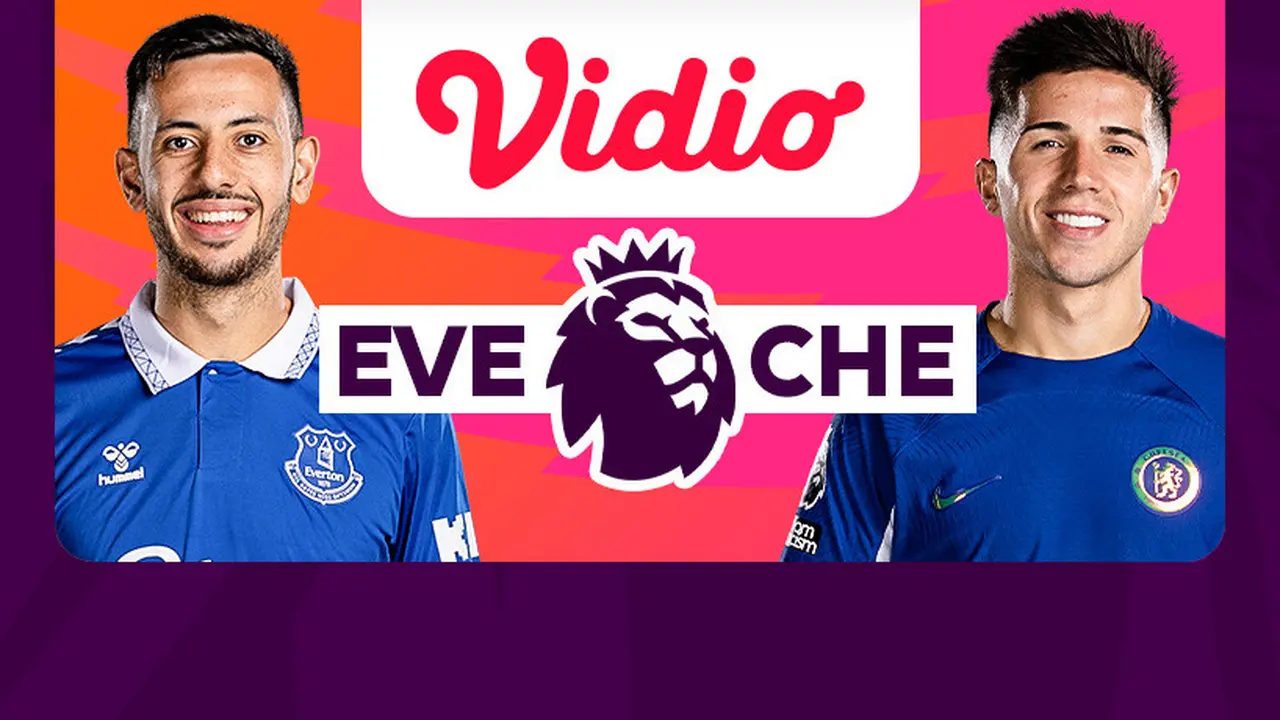 Jadwal dan Link Streaming Liga Inggris Everton vs Chelsea di Vidio