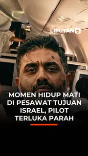 Momen Hidup Mati di Pesawat Tujuan Israel, Pilot Terluka Parah