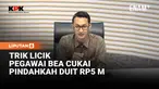 KPK menetapkan pegawai Direktorat Jenderal Bea Cukai Kementerian Keuangan (DJBC Kemenkeu) Budiman Bayu Prasojo (BBP), tersangka baru kasus suap impor barang, Jumat (27/2).