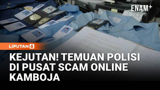 Polisi Kamboja Gerebek Pusat Scam Online, Puluhan Pelaku Ditangkap