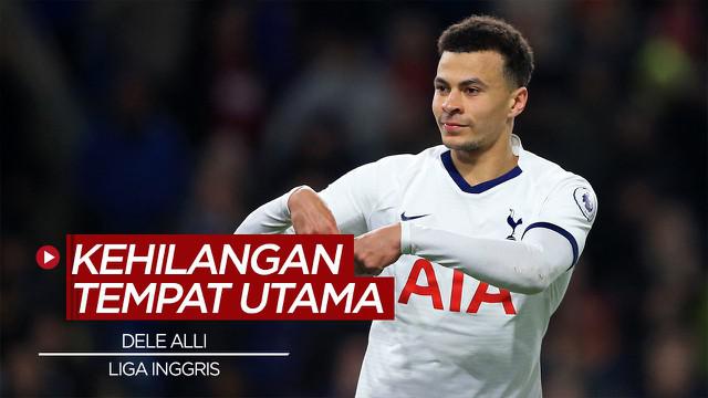 Berita video, 5 pemain yang kehilangan tempat bermain di Liga Inggris selain Dele Alli