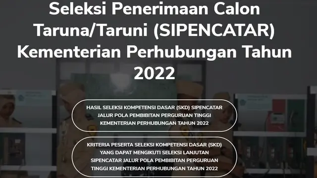 Cek pengumumannya hasil SKD Sipencatar Jalur Pola Pembibitan Perguruan Tinggi Kementerian Perhubungan Tahun 2022 di laman sipencatar.dephub.go.id. (Foto dok. sipencatar.dephub.go.id)