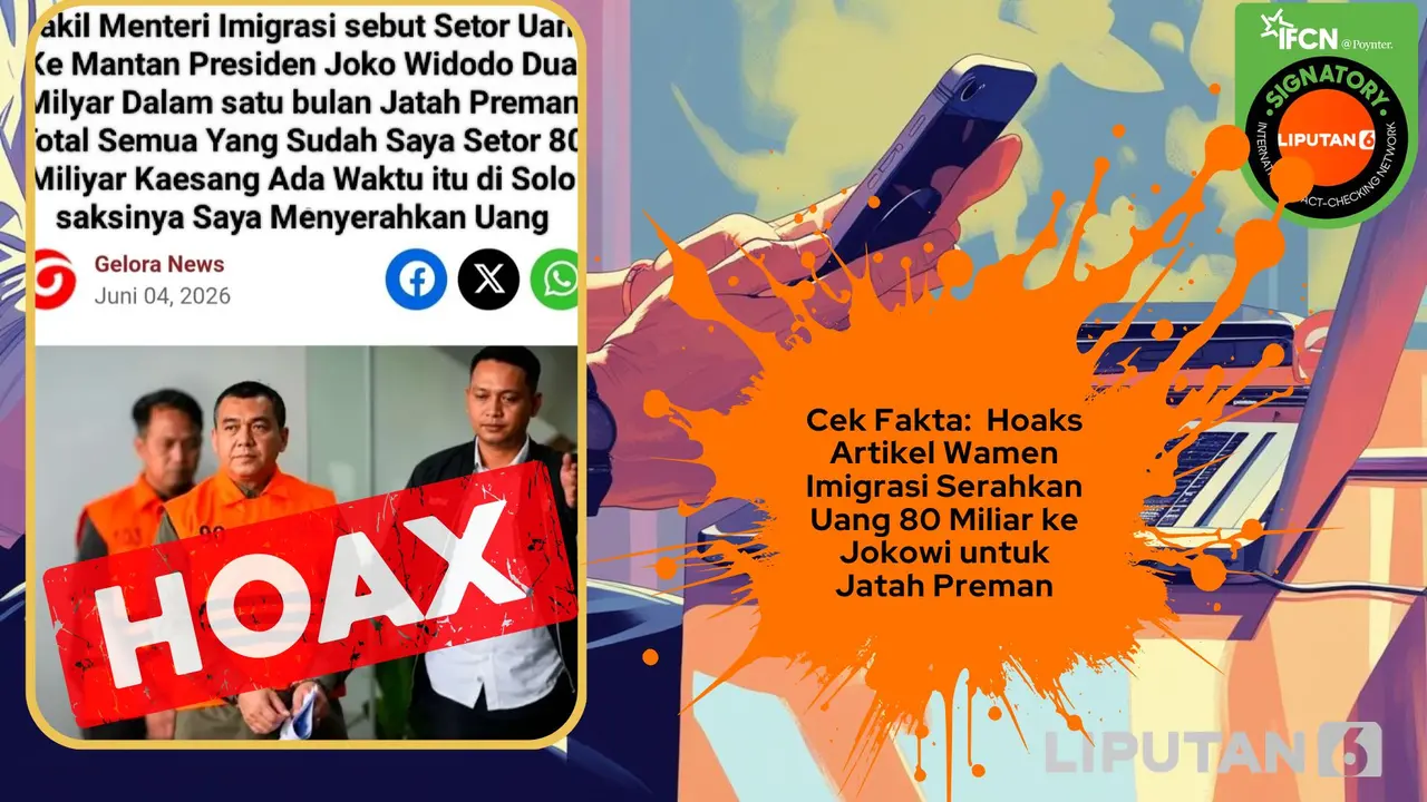 Cek Fakta artikel Wamen Imigrasi setor uang jatah preman 80 Miliar ke Jokowi