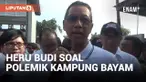 Heru Budi Berikan 2 Opsi Untuk Warga Kampung Bayam