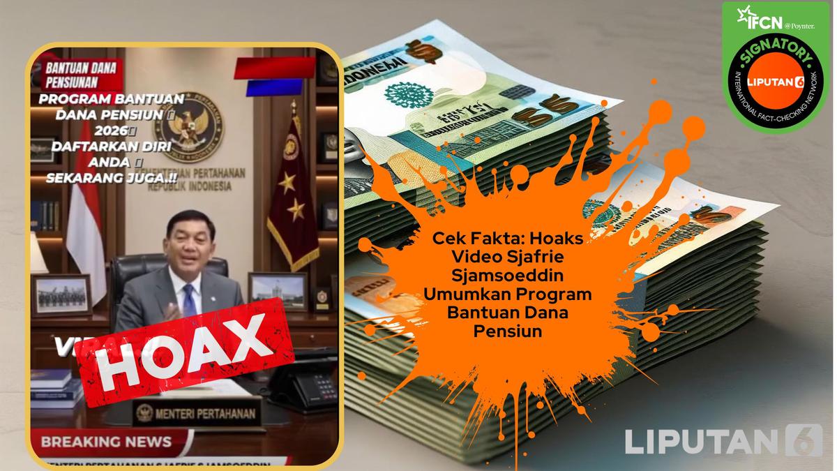 Cek Fakta: Hoaks Video Sjafrie Sjamsoeddin Membuka Pendaftaran Dana Pensiun 2026