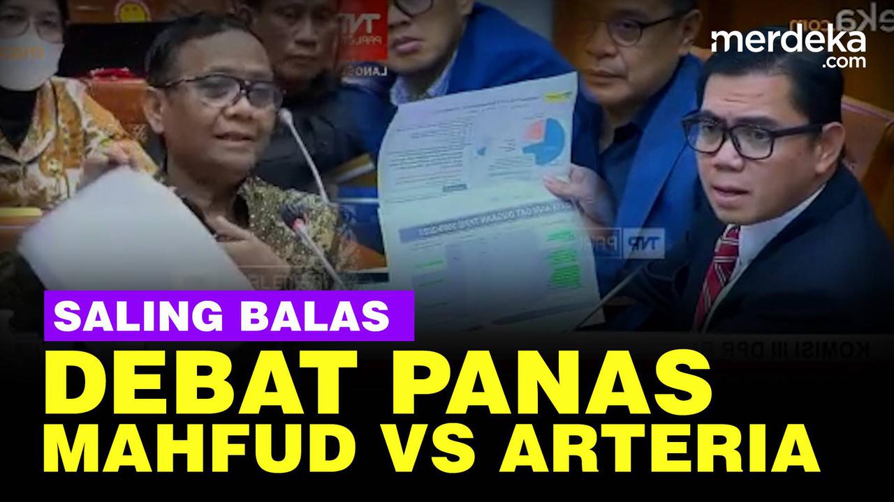 VIDEO: Saling Balas, Debat Panas Arteria Dahlan Vs Mahfud MD di DPR