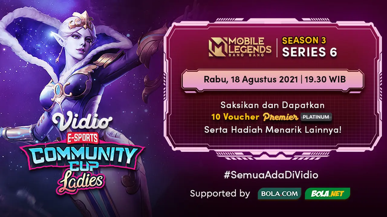 Saksikan Live Streaming Vidio Community Cup Ladies Season 3 Mobile Legends Series 6 di Vidio, Rabu 18 Agustus 2021