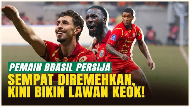Keputusan Persija Jakarta musim ini sempat jadi bahan tanda tanya besar. Mengapa?  Karena mereka berani merekrut pemain asing dari Serie C Brasil. Bahkan ada yang pernah main di Serie D. Ketujuh pemain tersebut langsung membuktikan kualitas mereka sa...