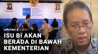 Menteri Keuangan Purbaya Yudhi Sadewa membantah isu terkait perubahan kelembagaan Bank Indonesia menjadi di bawah kementerian.