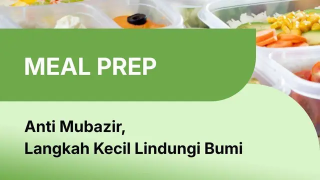 Meal Prep: Anti Ribet, No More Food Waste