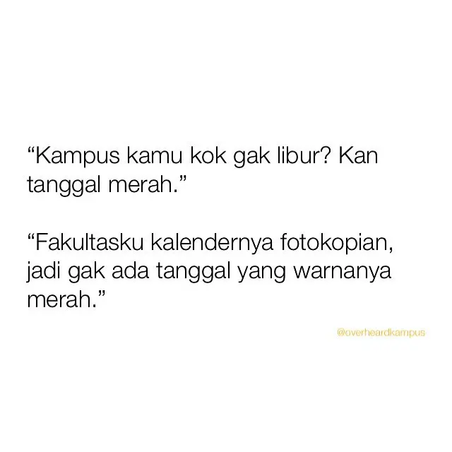 curhatan mahasiswa (foto: @overheardkampus)