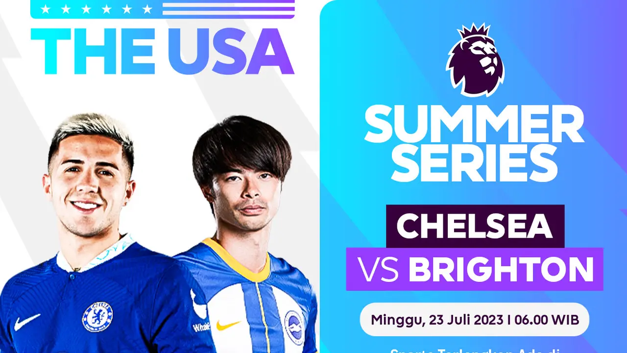 Link Live Streaming Chelsea Vs Brighton Premier League Summer Series di Vidio