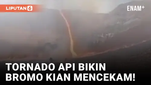 VIDEO: Kian Mencekam! Tornado Api Muncul di Gunung Bromo yang Terbakar