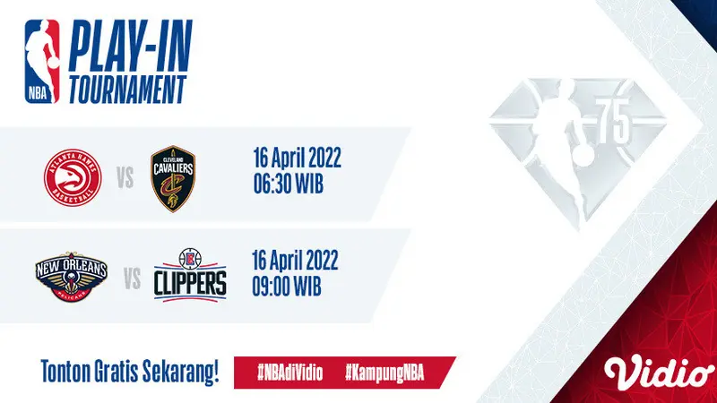 Saksikan Keseruan Live Streaming NBA Play-in Tournament 2022 di Vidio