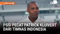 Patrick Kluivert Resmi Dipecat PSSI dari Timnas Indonesia
