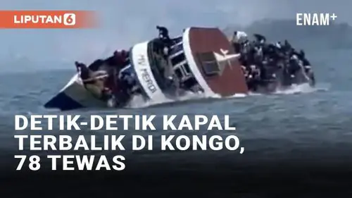 VIDEO: Detik-Detik Kapal Terbalik Tewaskan 78 Penumpang di Danau Kongo