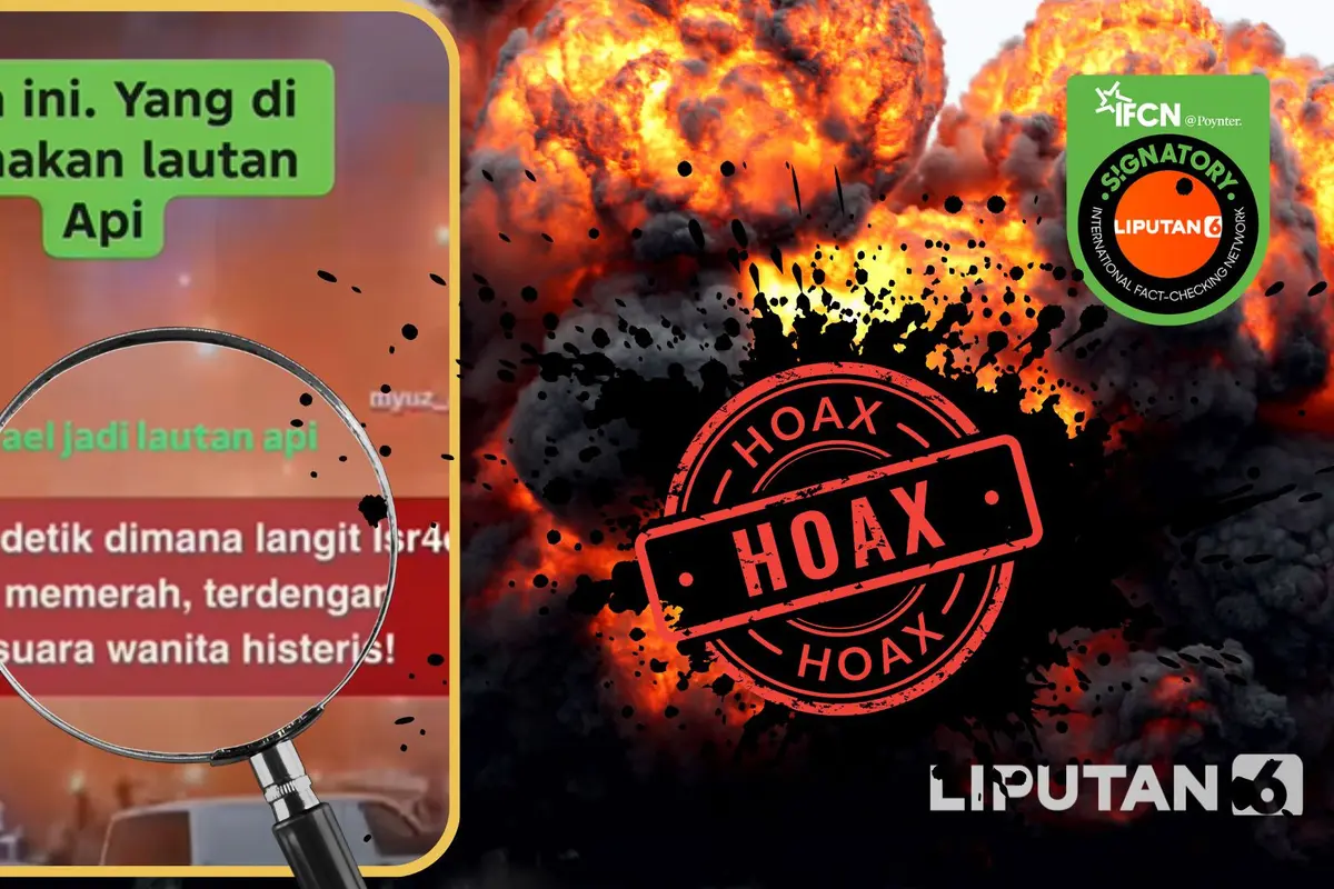 Cek Fakta Liputan6.com menangkap layar klaim video Israel jadi lautan api