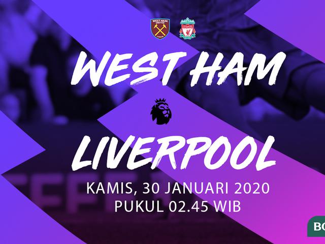 Prediksi West Ham United Vs Liverpool Jangan Anggap Remeh Lagi Reds Inggris Bola Com