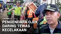 Seorang pengemudi ojek daring tewas setelah tersenggol truk ekspedisi di Palmerah, Jakarta Barat. Luka parah di bagian kepala mengakibatkan korban kehilangan nyawa.