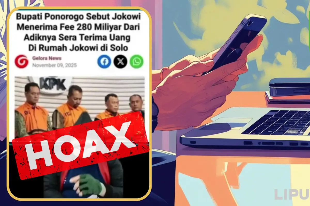 Cek fakta artikel Jokowi terima uang fee Rp 280 miliar dari Bupati Ponorogo