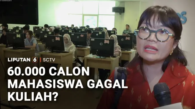 60.000 Calon Mahasiswa Gagal Kuliah?