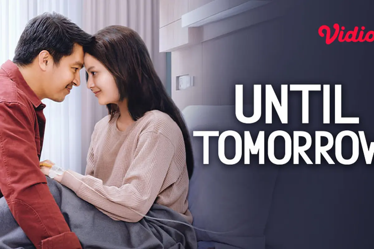 Film Until Tomorrow (Dok. Vidio)