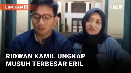 VIDEO: Ridwan Kamil Ungkap Musuh Terbesar Almarhum Eril Semasa Hidup