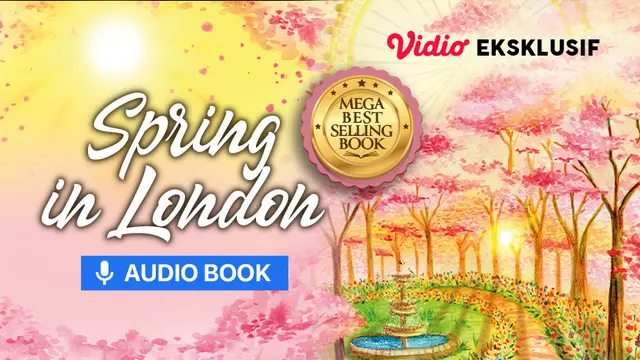 Audiobook Indonesia - Spring in London karya Ilana Tan