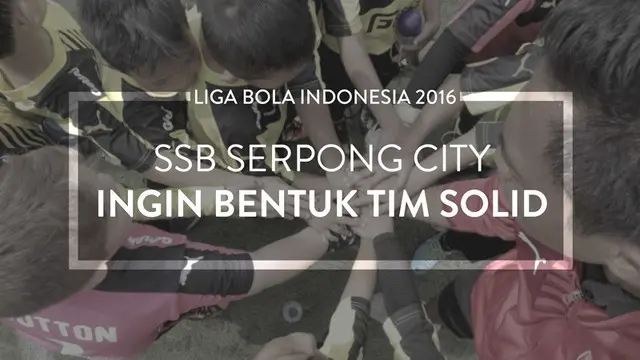 Video profil singkat salah satu peserta Liga Bola Indonesia 2016, SSB Serpong City.