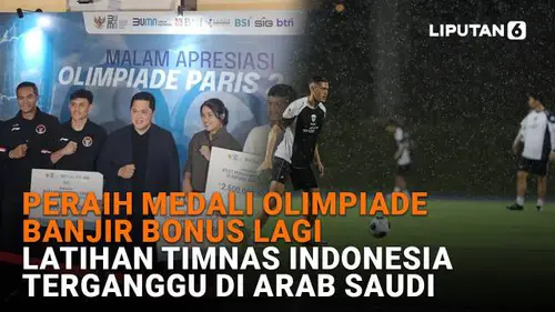 Peraih Medali Olimpiade Banjir Bonus Lagi, Latihan Timnas Indonesia Terganggu di Arab Saudi