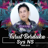Sys NS meninggal dunia. (DI: Muhammad Iqbal Nurfajri/Bintang.com)
