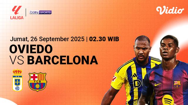 Live Streaming Real Oviedo vs Barcelona eksklusif di Vidio. (dok. vidio.com)