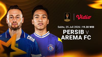 Nonton Persib vs Arema FC - Piala Presiden: Kesiapan Menuju Musim Baru di Vidio