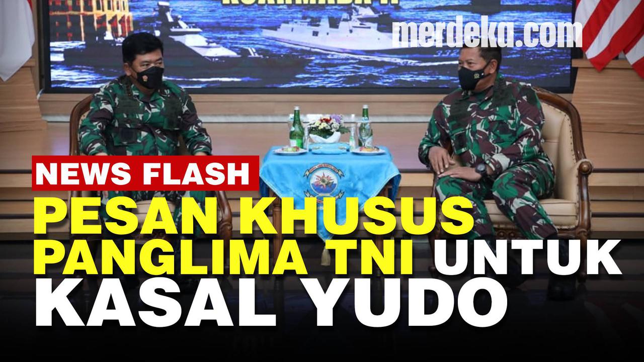 VIDEO: Segera Pensiun, Panglima TNI Hadi Titip Pesan Khusus ke Kasal Yudo Margono