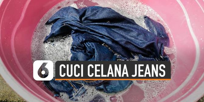 VIDEO: Tips Cuci Celana Jeans Agar Warna Tak Pudar