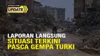 Jurnalis Liputan6.com, Andry Hariyanto melaporkan langsung kondisi Turki usai gempa susulan.