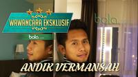 Wawancara Eksklusif: ANDIK VERMANSAH (Bola.com/Samsul Hadi)