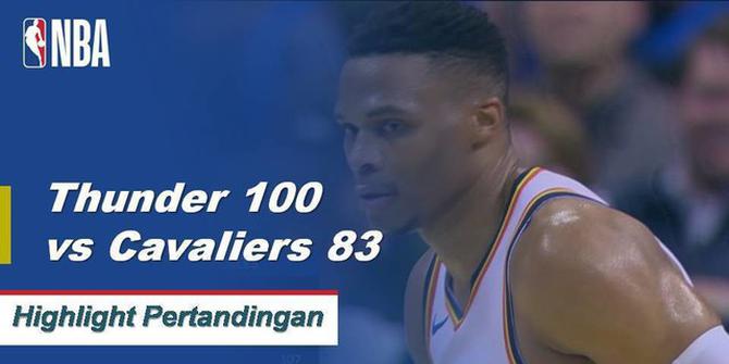 Cuplikan Pertandingan NBA : Thunder 100 vs Cavaliers 83