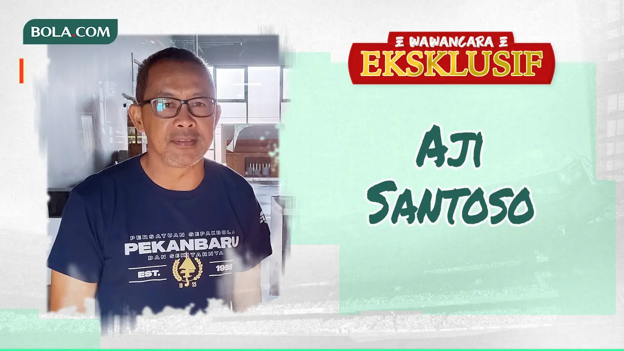 Wawancara Eksklusif - Aji Santoso