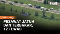 Tragedi Maut! Pesawat Hancur Sesaat Setelah Lepas Landas