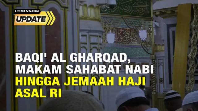 Baqi' Al Gharqad, Makam Sahabat Nabi yang Mengandung Nilai Historis